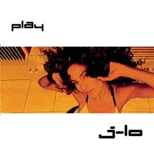 Jennifer_Lopez_-_Play_-_CD_single_cover
